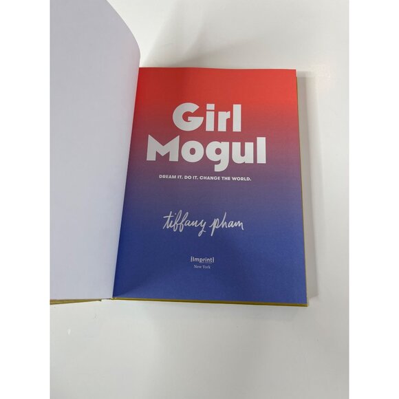 Girl Mogul by Tiffany Pham Hardcover Teen Empowerment Book - Picture 3 of 4